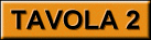 Tavola 2